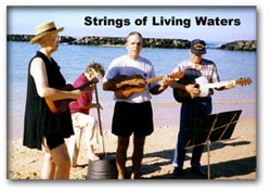 Strings of Living Water, Betty, Blanche, Rob- ART and Joe Morgan, Honolulu