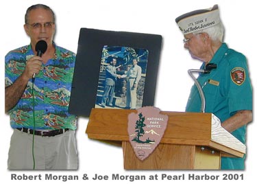 Rob-ART Morgan and Joe Morgan at Pearl Harbor 2001